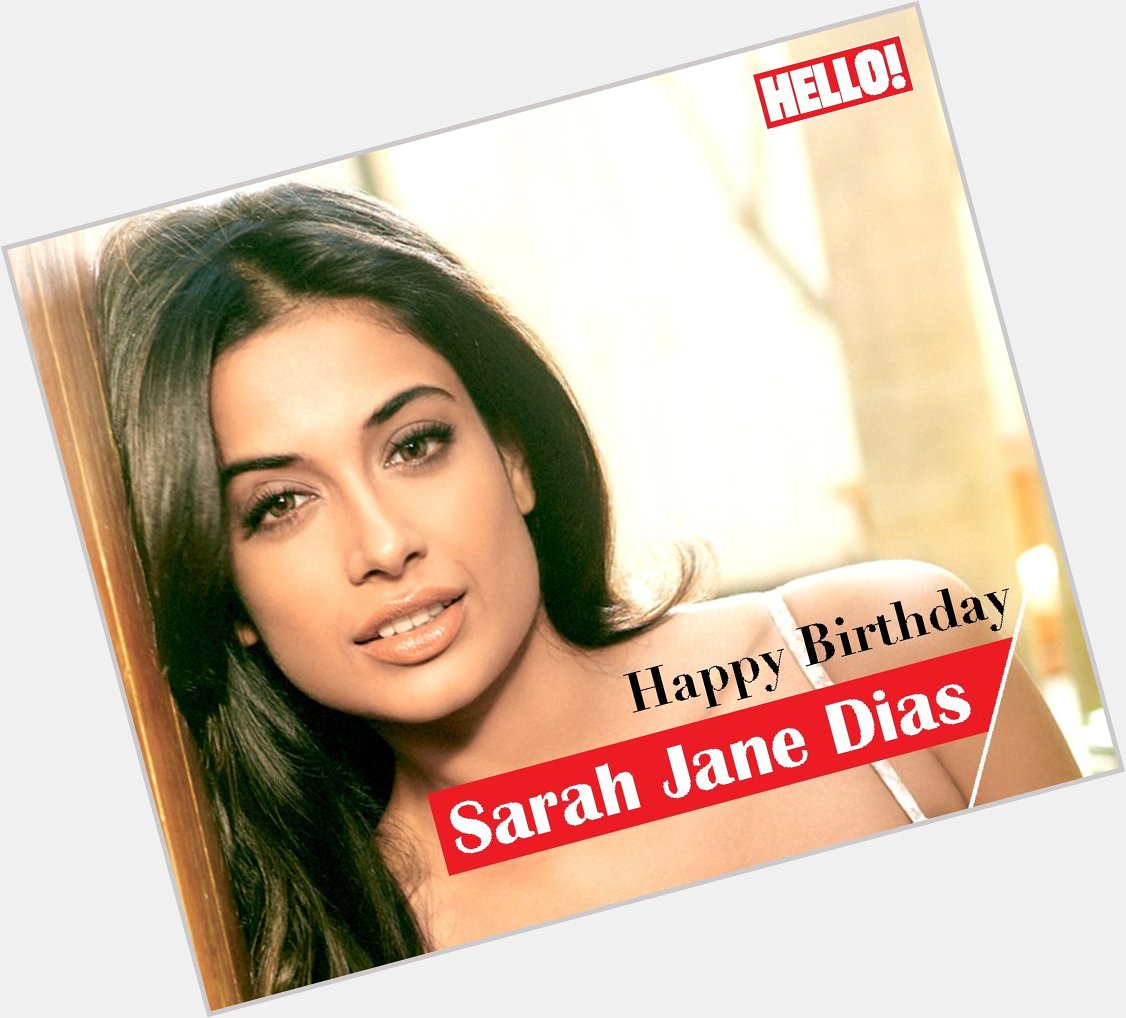 HELLO! wishes Sarah Jane Dias a very Happy Birthday   