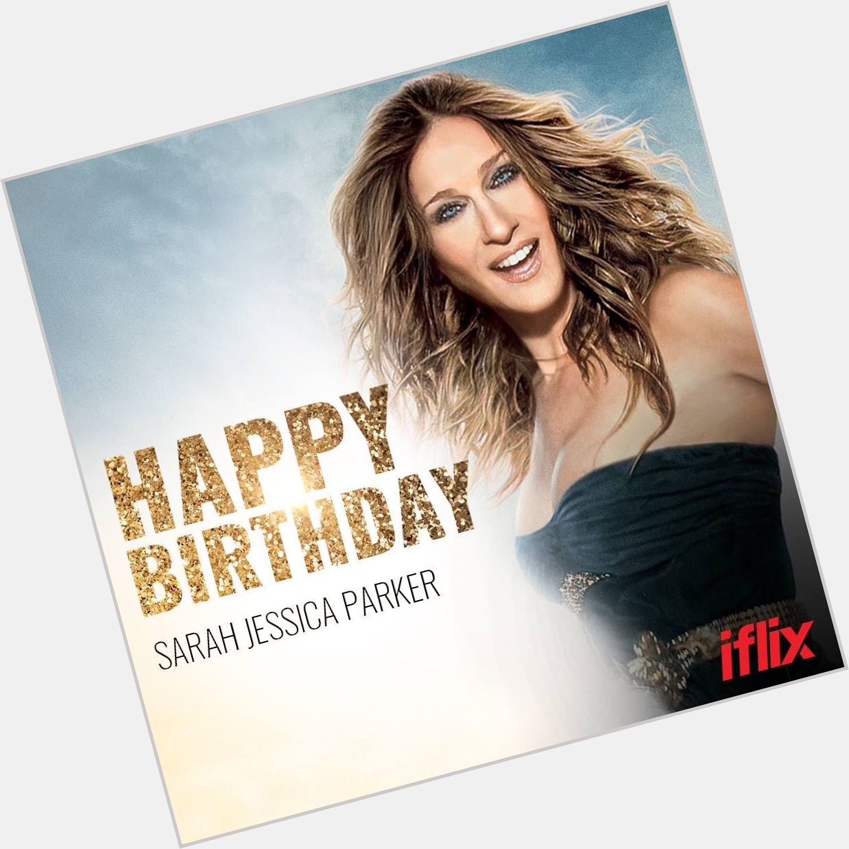 Happy Birthday Sarah Jessica Parker aka Carrie Bradshaw! 
 
