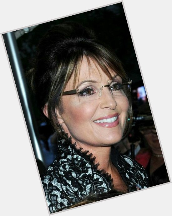 Happy Birthday, Sarah Palin, born February 11th, 1964 in Sandpoint, Idaho. 