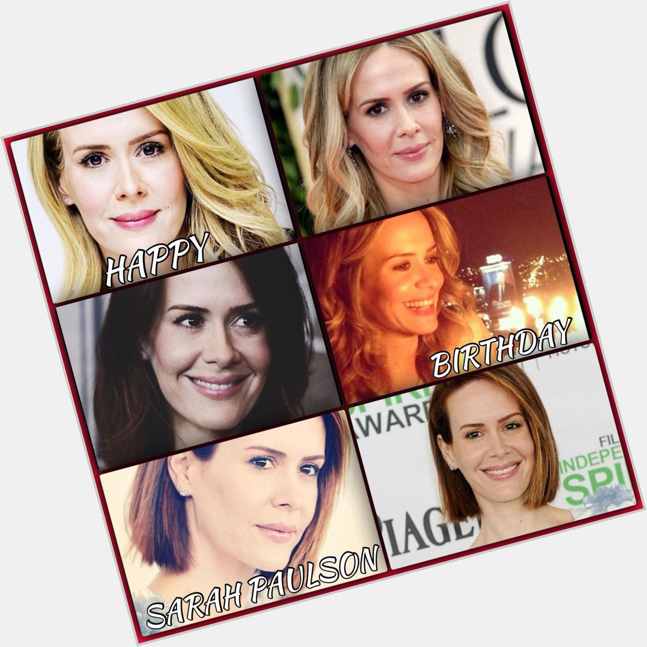 Happy birthday Sarah Paulson  