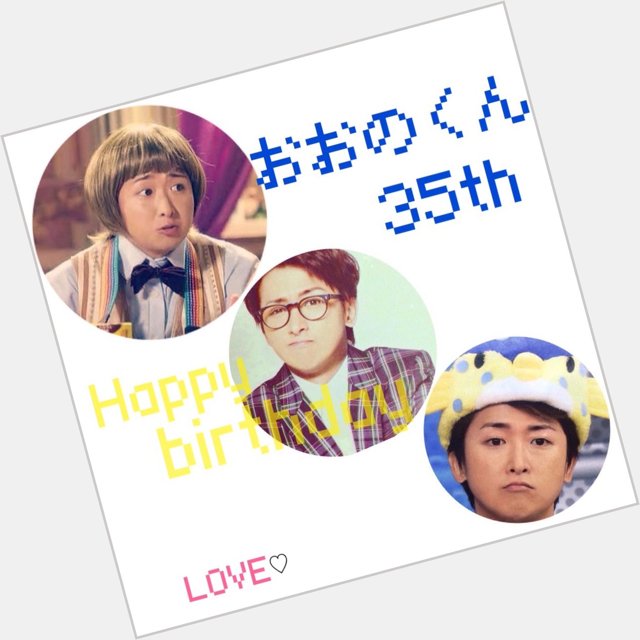 Today s Satoshi Ohno 
happy birthday     35                                         