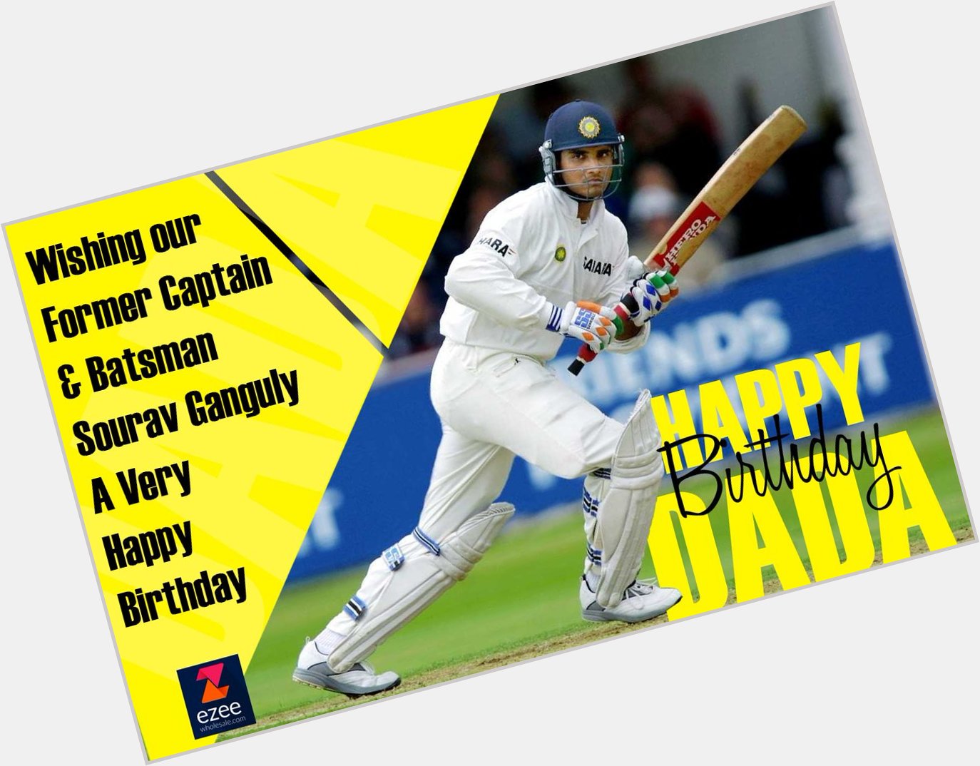 Ezee Wholesale wishes Saurav Ganguly a very \"Happy Birthday\"...  