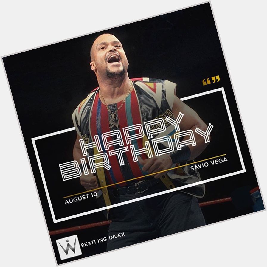 Happy Birthday to the former \"Nation of Domination\" member SAVIO VEGA. 