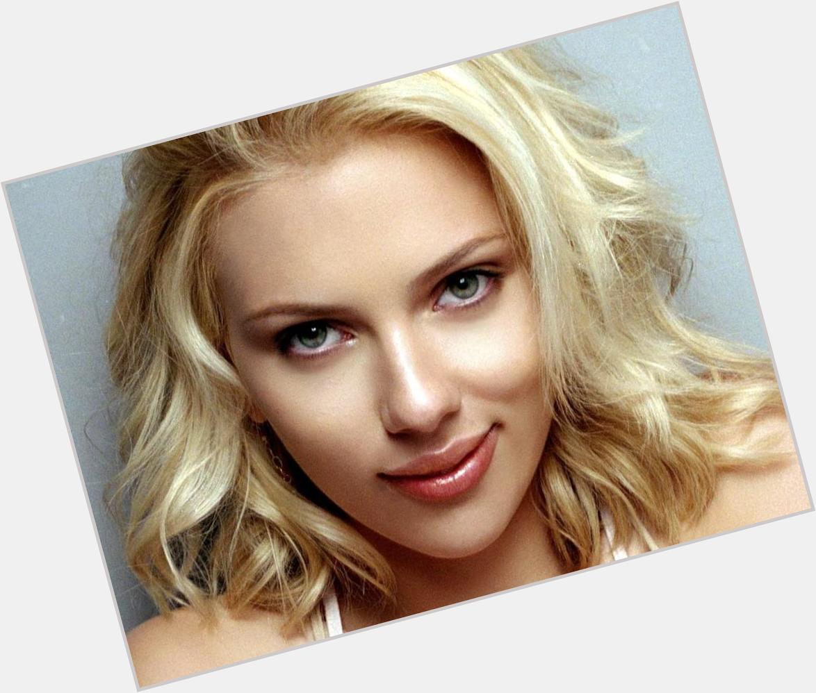   HAPPY BIRTHDAY TO THE EXTREMELY TALENTED AND BEAUTIFUL SCARLETT JOHANSSON   