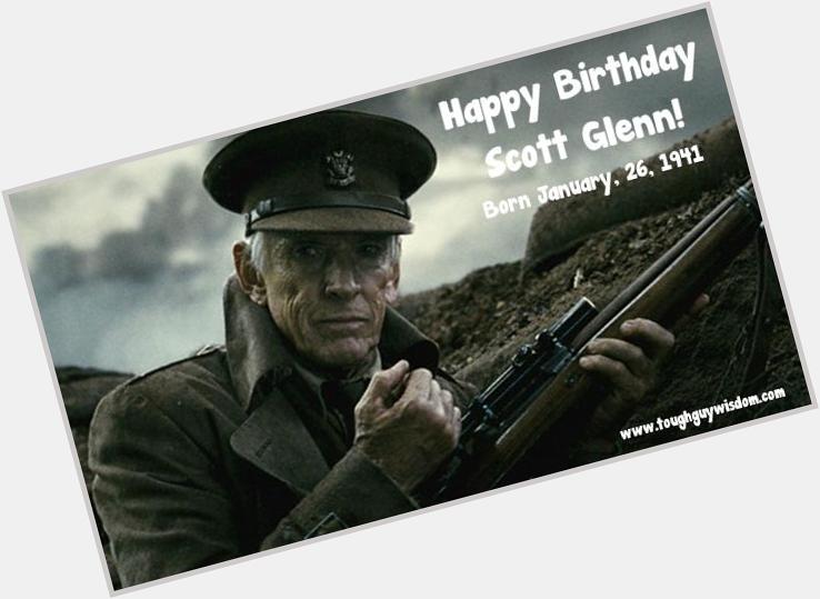 Happy Birthday Scott Glenn! 