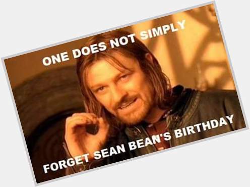 Happy Birthday to the one man bastion of South Yorkshire, Sean Bean 