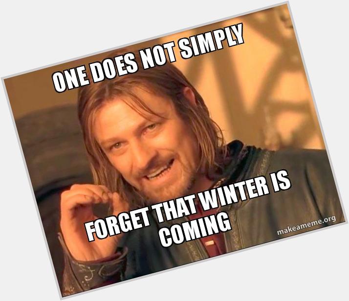 One does not simply wish a Happy Birthday to Sean Bean, for he is the man of many memes. 