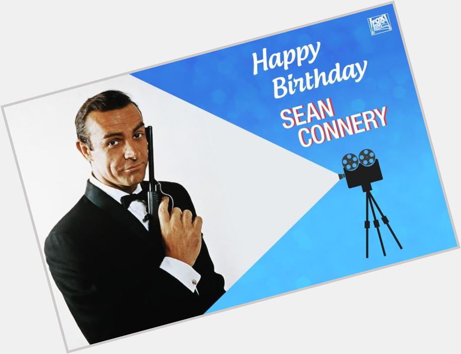  Happy Birthday to the first actor to have ever played James Bond  - Sir Sean Connery. 