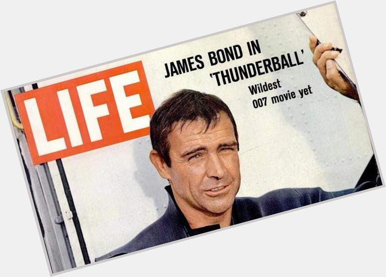 Happy Birthday, Sean Connery: See Him as James Bond on the Cover of LIFE  
