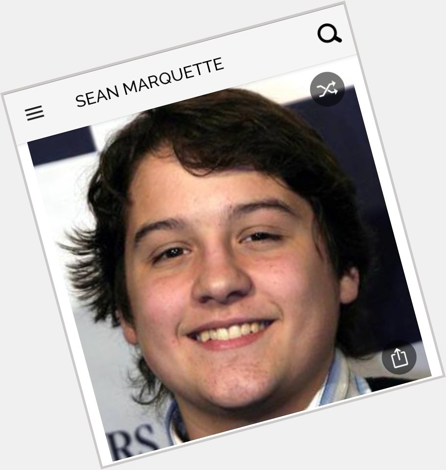 Happy birthday to this great actor.  Happy birthday to Sean Marquette 