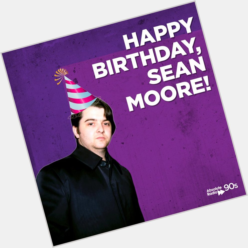 Happy birthday to Sean Moore! 