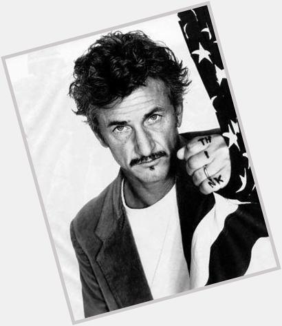 It\s Sean Penn\s birthday!!! Happy 55th anniversary          