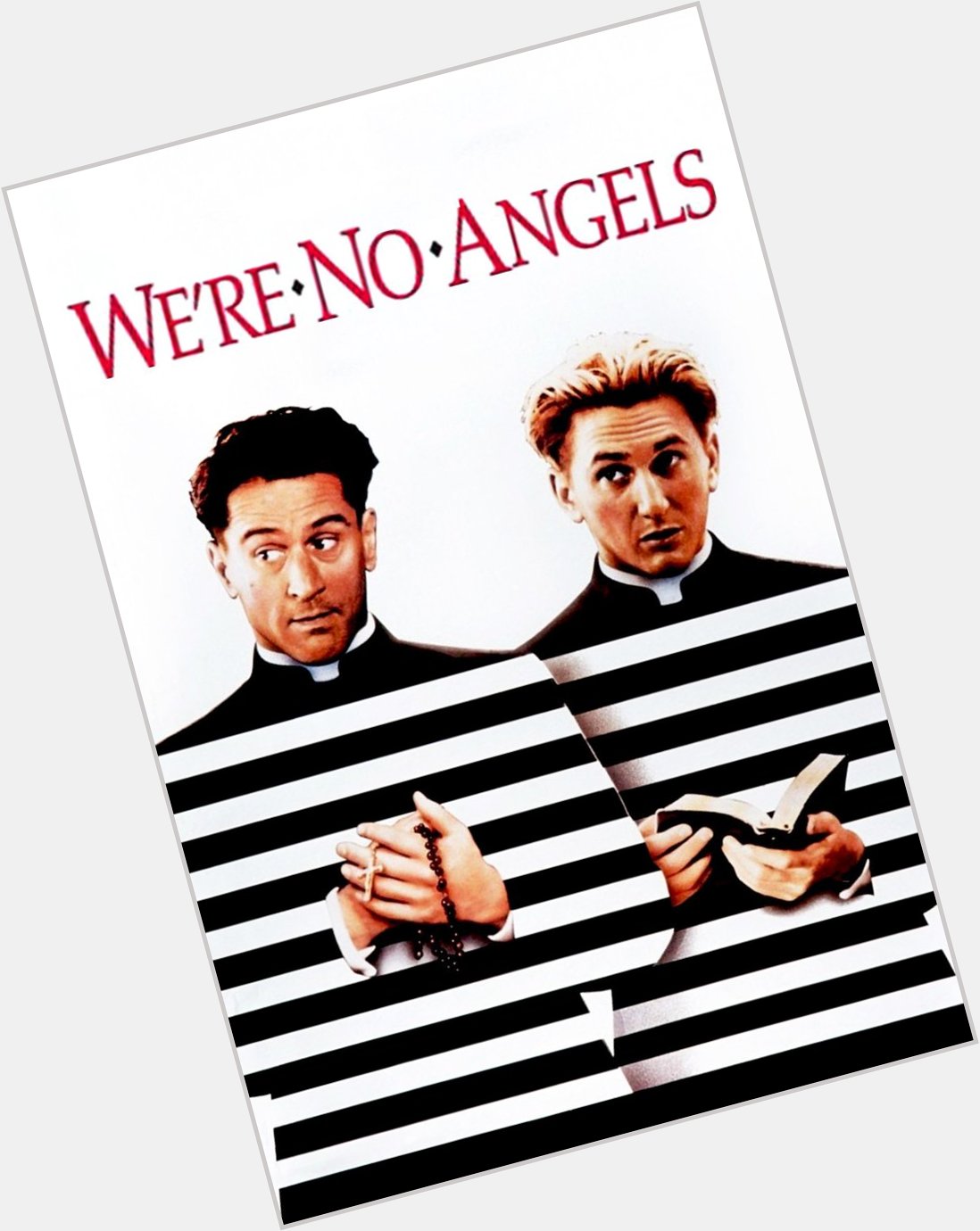 We\re No Angels  (1989)
Happy Birthday to Robert De Niro and Sean Penn! 