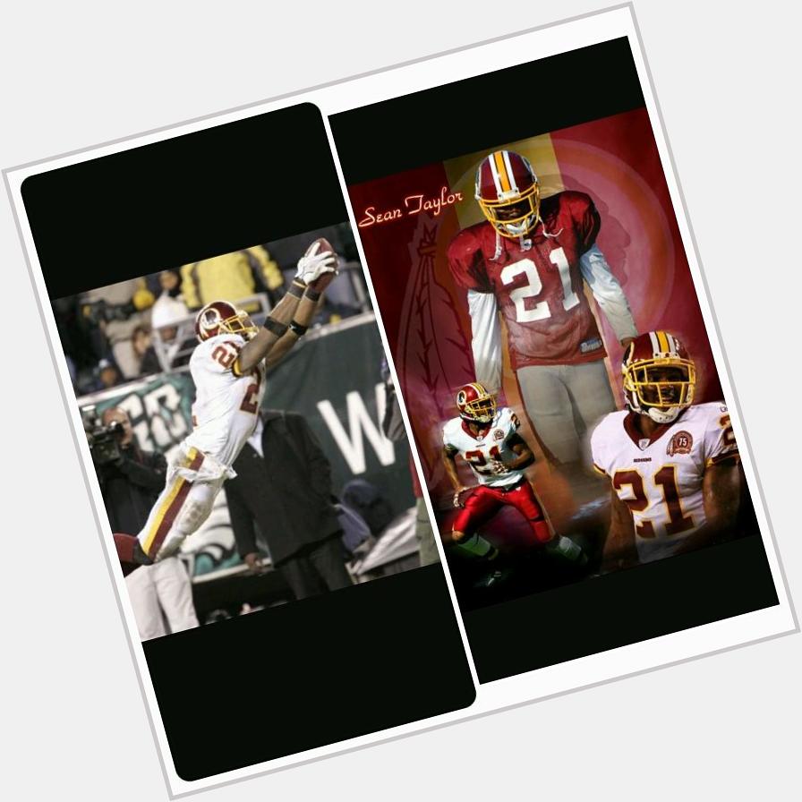 Happy Birthday to the greatest to ever do it Sean Taylor!    