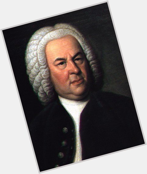 Happy 332nd birthday to Johann Sebastian Bach.
One of the most prolific composers, literally, ever. 