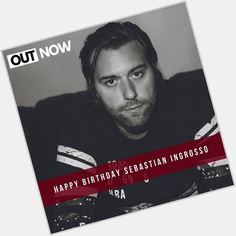 Happy birthday, Sebastian Ingrosso What is your favorite track from him?  