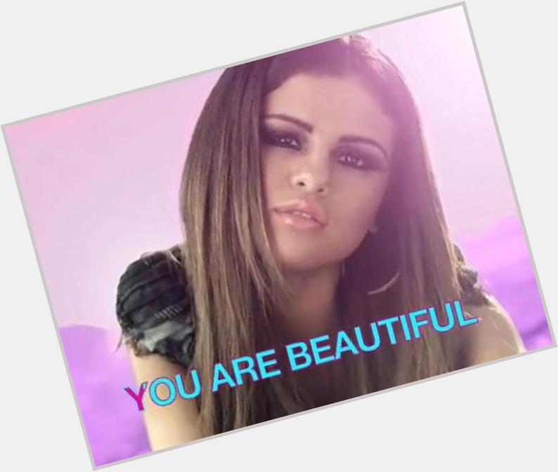  Happy Birthday Selena Gomez, you\re my biggest idol, I want you to know that I really love you! 
