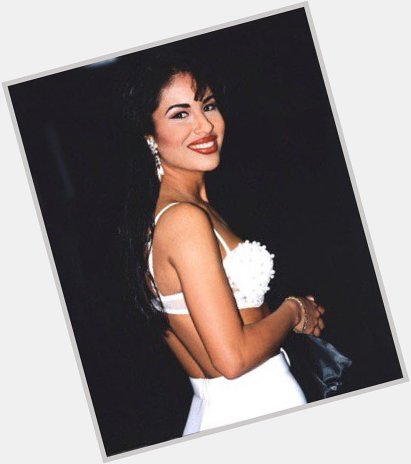 Happy Birthday to the Queen Selena Quintanilla 