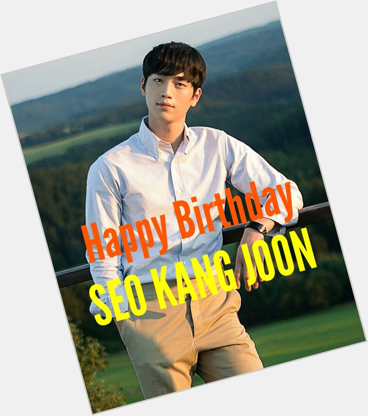 Happy Birthday SEO KANG JOON!      
