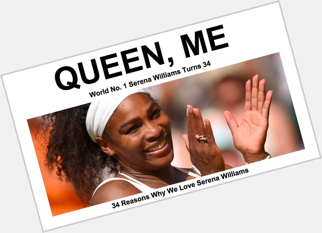 Happy birthday Serena Williams!  