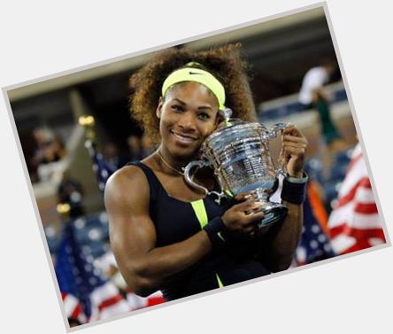 Happy 34th birthday to arguably the greatest female tennis player of all time, Serena Williams. 
