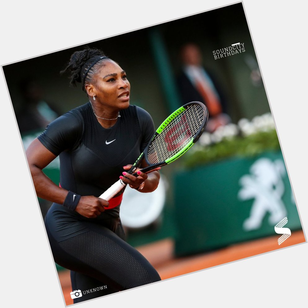 Happy birthday to the  - Serena Williams!  