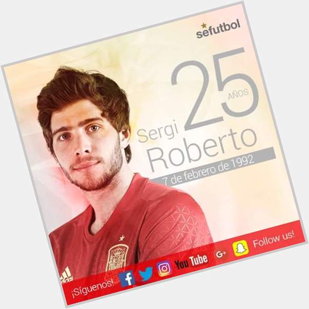     Happy Birthday, Sergi Roberto!!!  