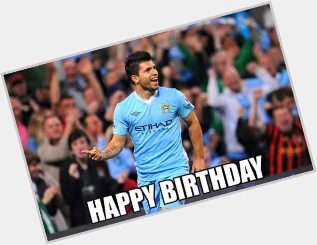 Happy birthday Sergio Aguero 