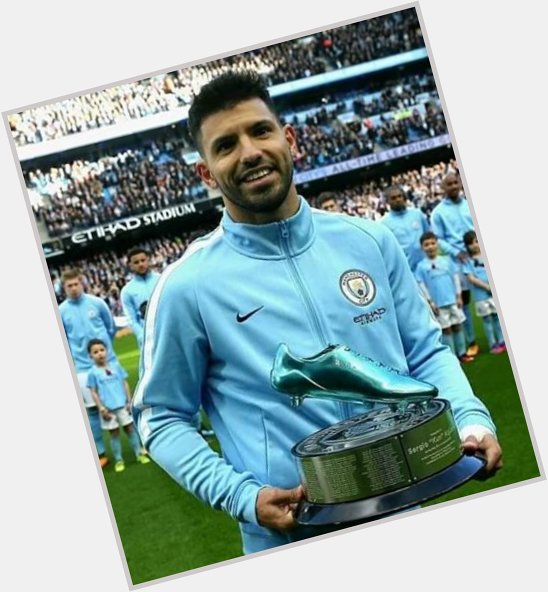 Happy birthday day Sergio aguero we need more Trophies like these wish you the best. 