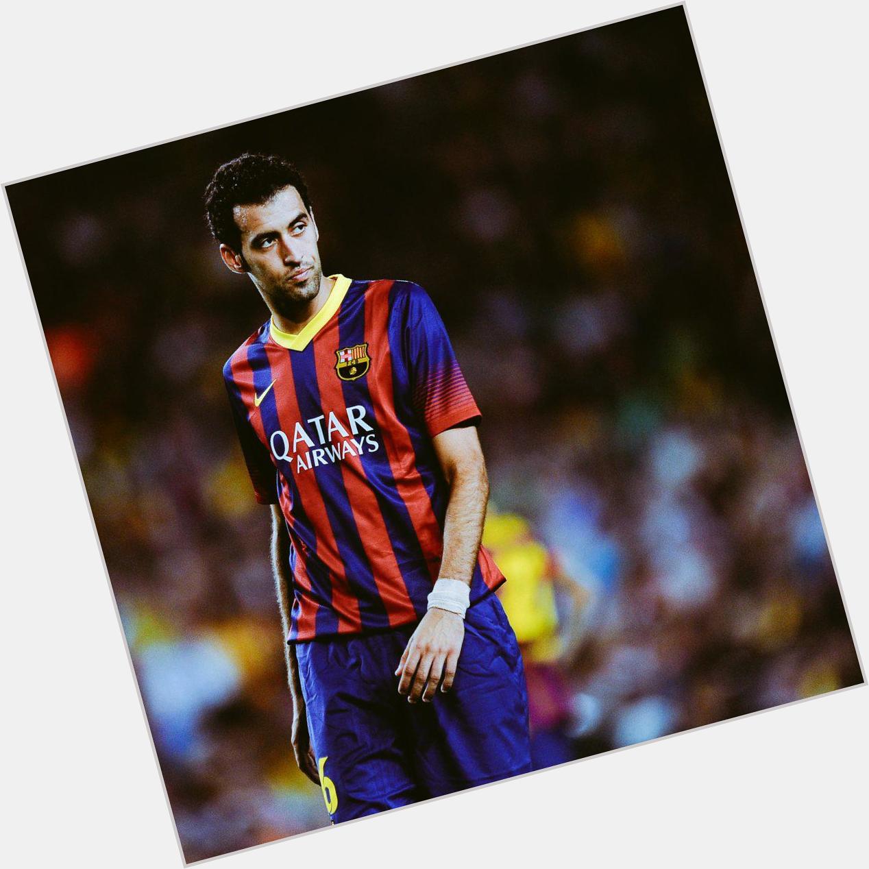 Happy birthday to the genius, the unknown soldier, the best, Sergio Busquets. 