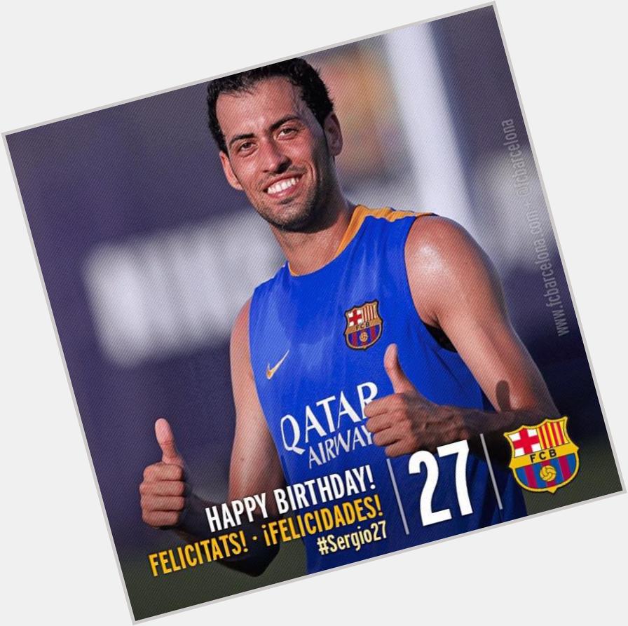 Happy 27th birthday Sergio Busquets!!   