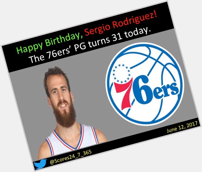  happy birthday Sergio Rodriguez! 