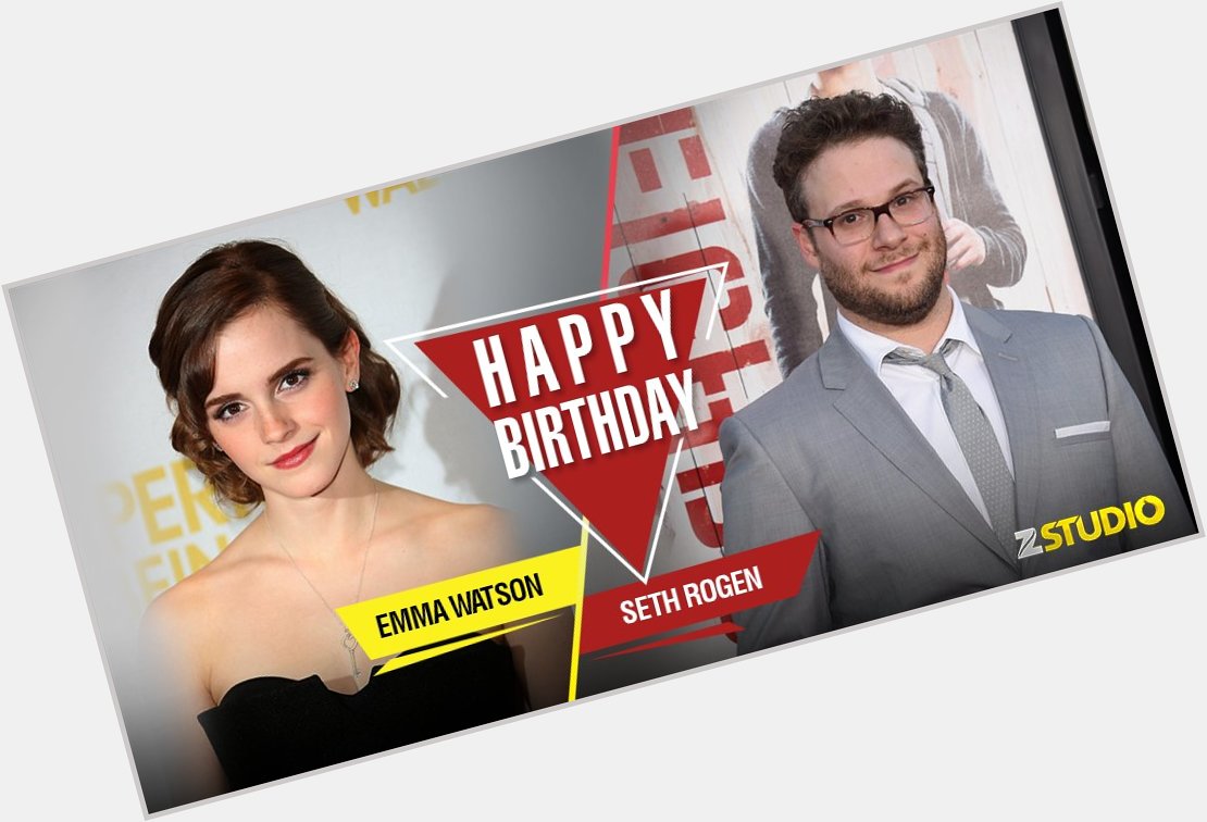 Happy birthday to Emma Watson a.k.a Hermione Granger and the Superbad Seth Rogen! Send in your wishes! 