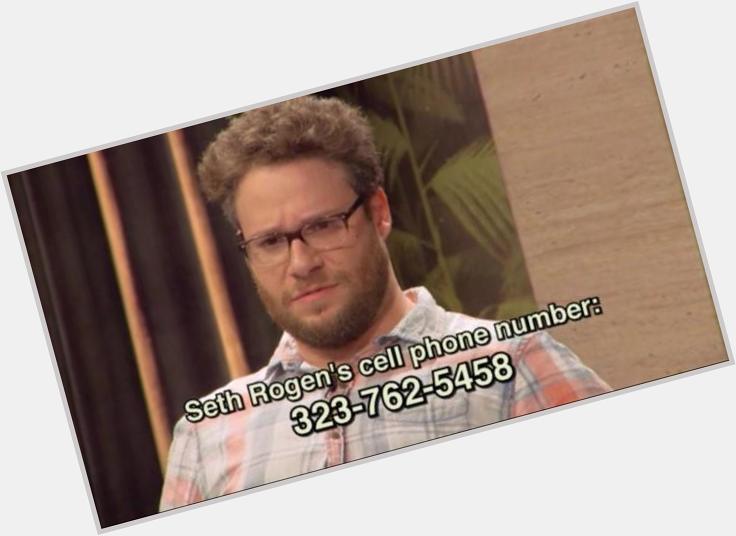 Happy 33rd Birthday Seth Rogen! (Give him a call if you want. ;)) 