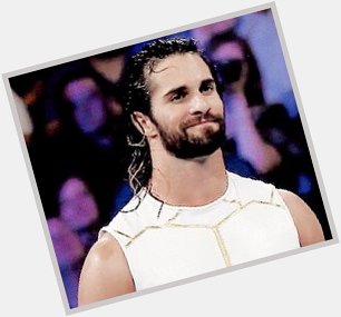 Happy birthday to the amazing and beautiful Seth Rollins! 