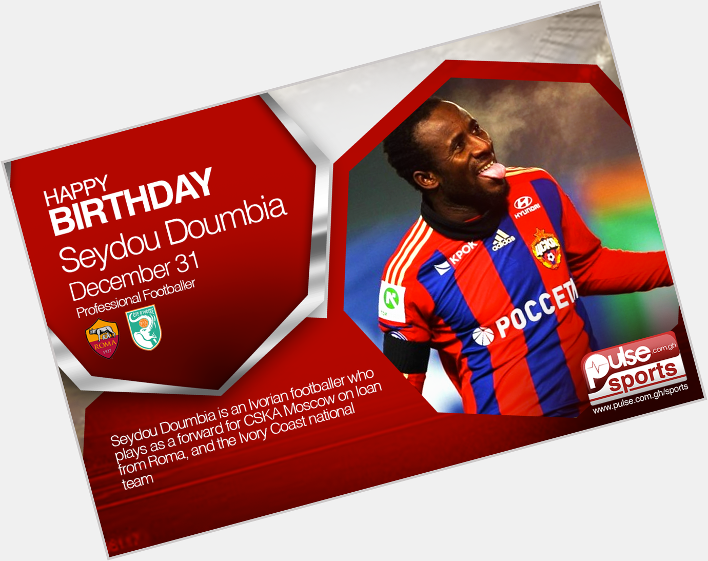 PulseGhanaSports wishes Ivory Coast & Forward Seydou Doumbia, A Happy 28th Birthday! 