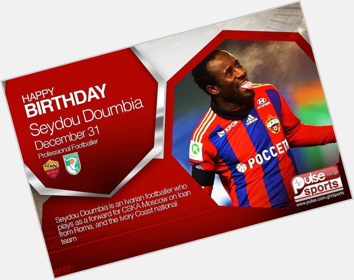 PulseGhanaSports wishes and Ivory Coast Midfielder, Seydou Doumbia, A Happy 28th Birthday! 