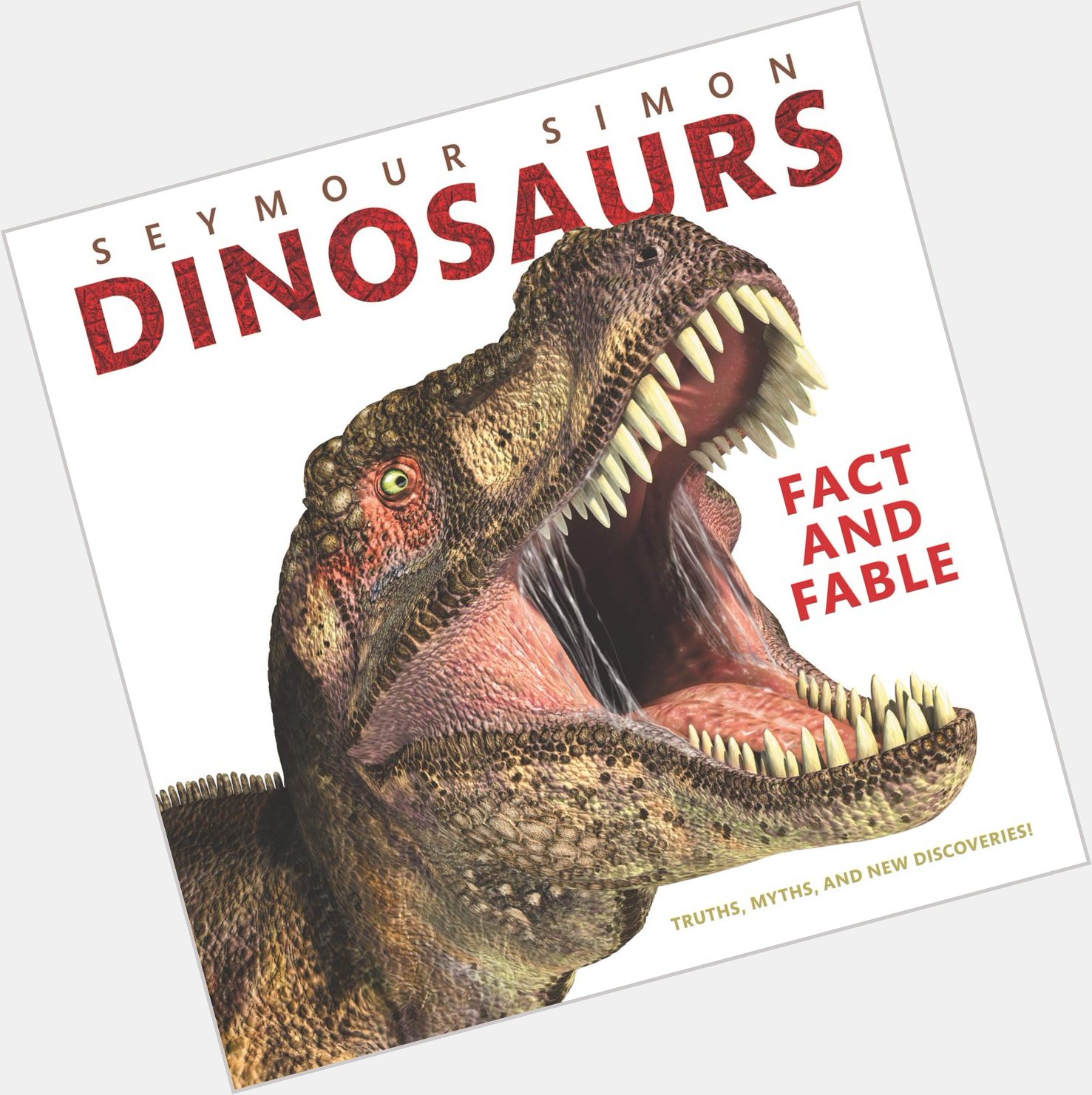 Happy Birthday, Seymour Simon! (August 9)

Pre-order DINOSAURS: FACT AND FABLE.  