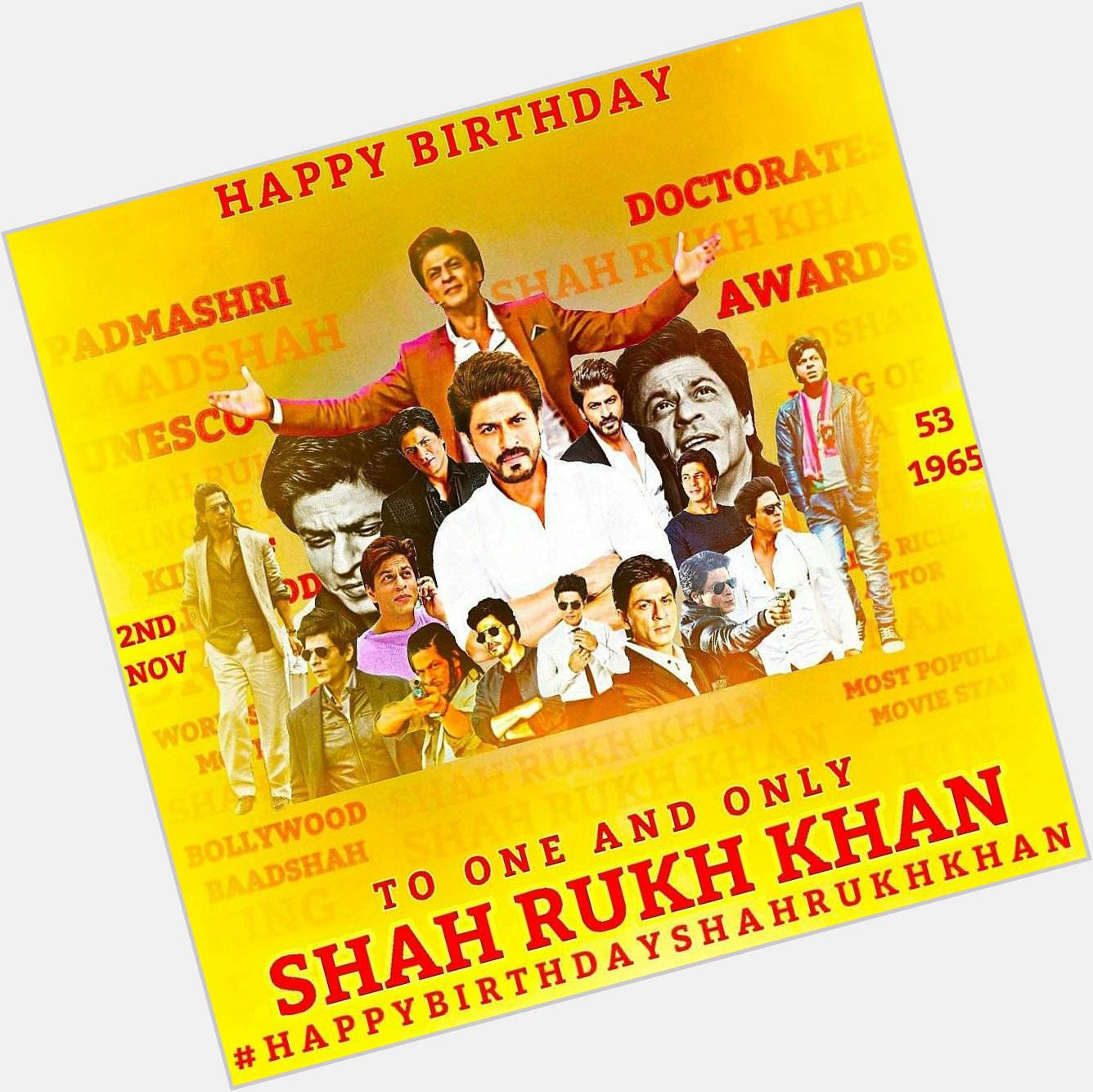 A very happy birthday to KING of our   SHAH RUKH KHAN    