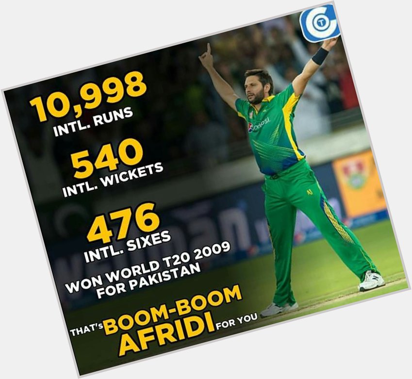 Shahid Afridi - One of the biggest entertainers of this game.
Happy birthday 