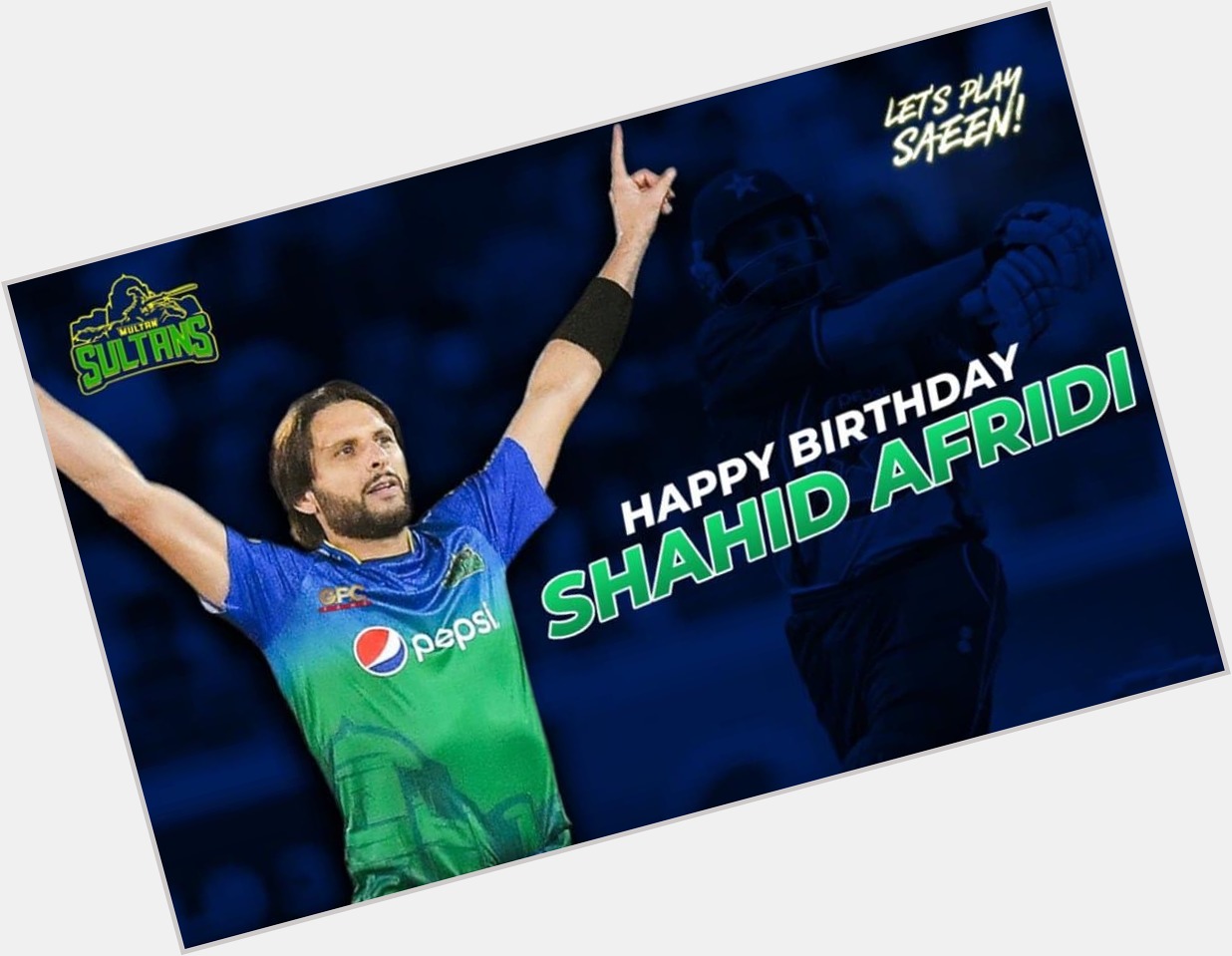 Happy Birthday Shahid Afridi    