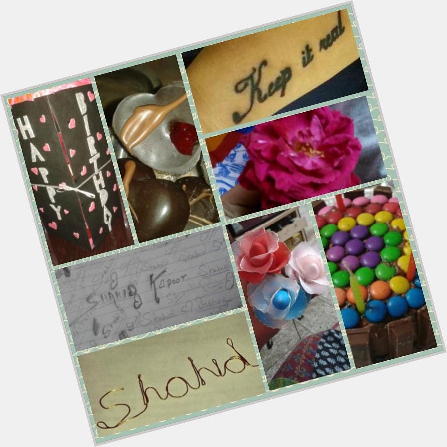  Happy Birthday Shahid Kapoor..140 wrds are not enough wat i want say..small gifts i made..Love You..  5.