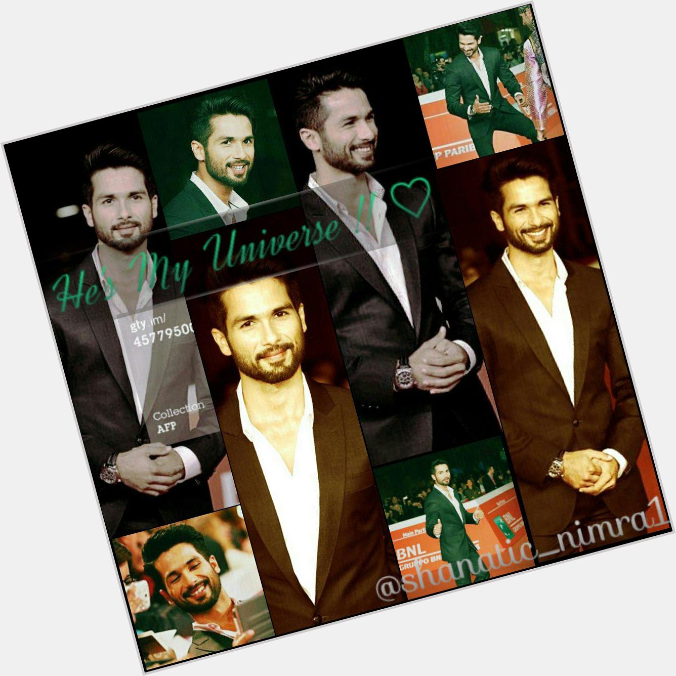 Cant ever imagine my life widout Him, He Doesn\t even know me but all tht i knw is Birthday Shahid Kapoor 