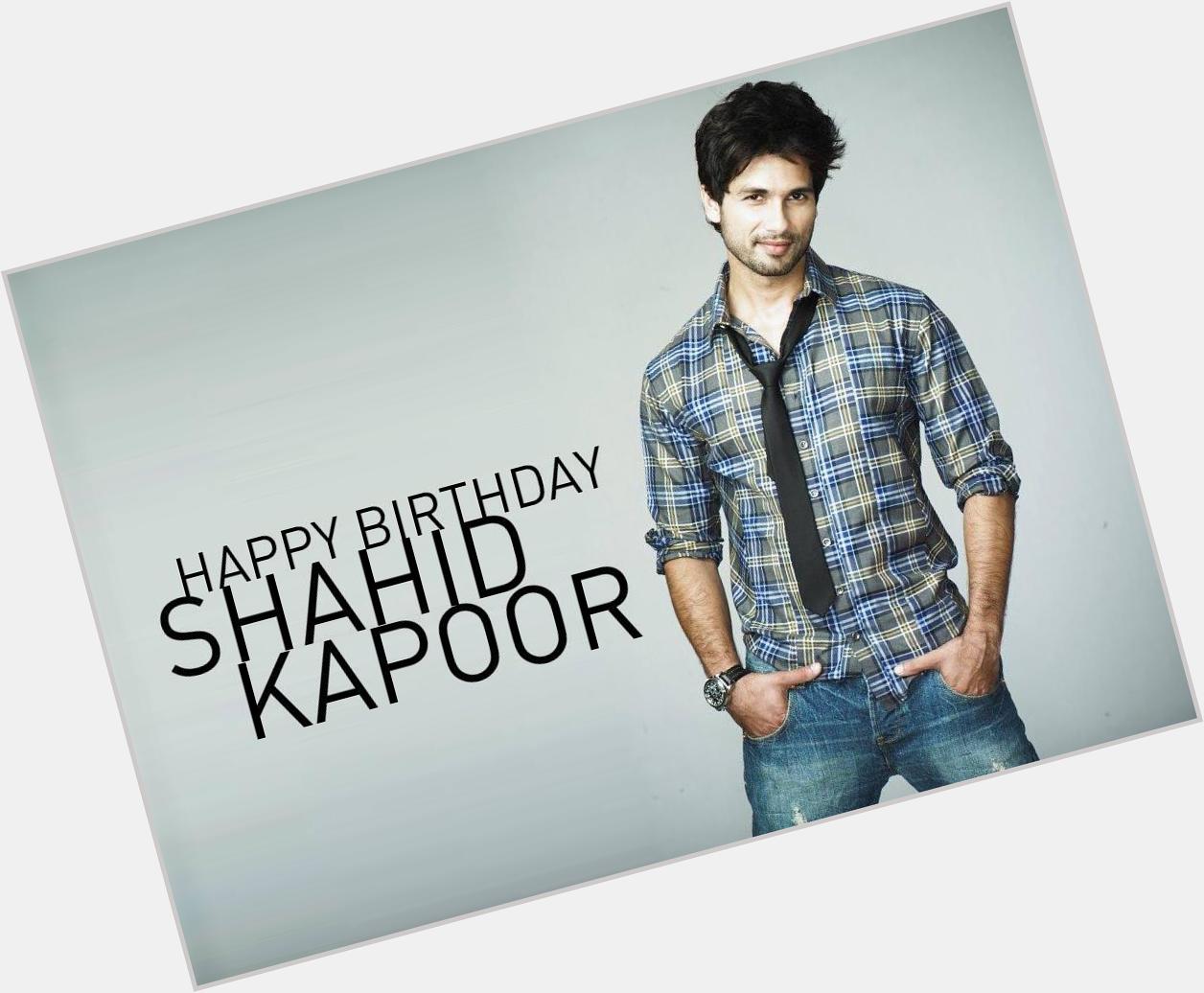 Here\s wishing Happy Birthday Shahid Kapoor! Let\s watch his short biography 