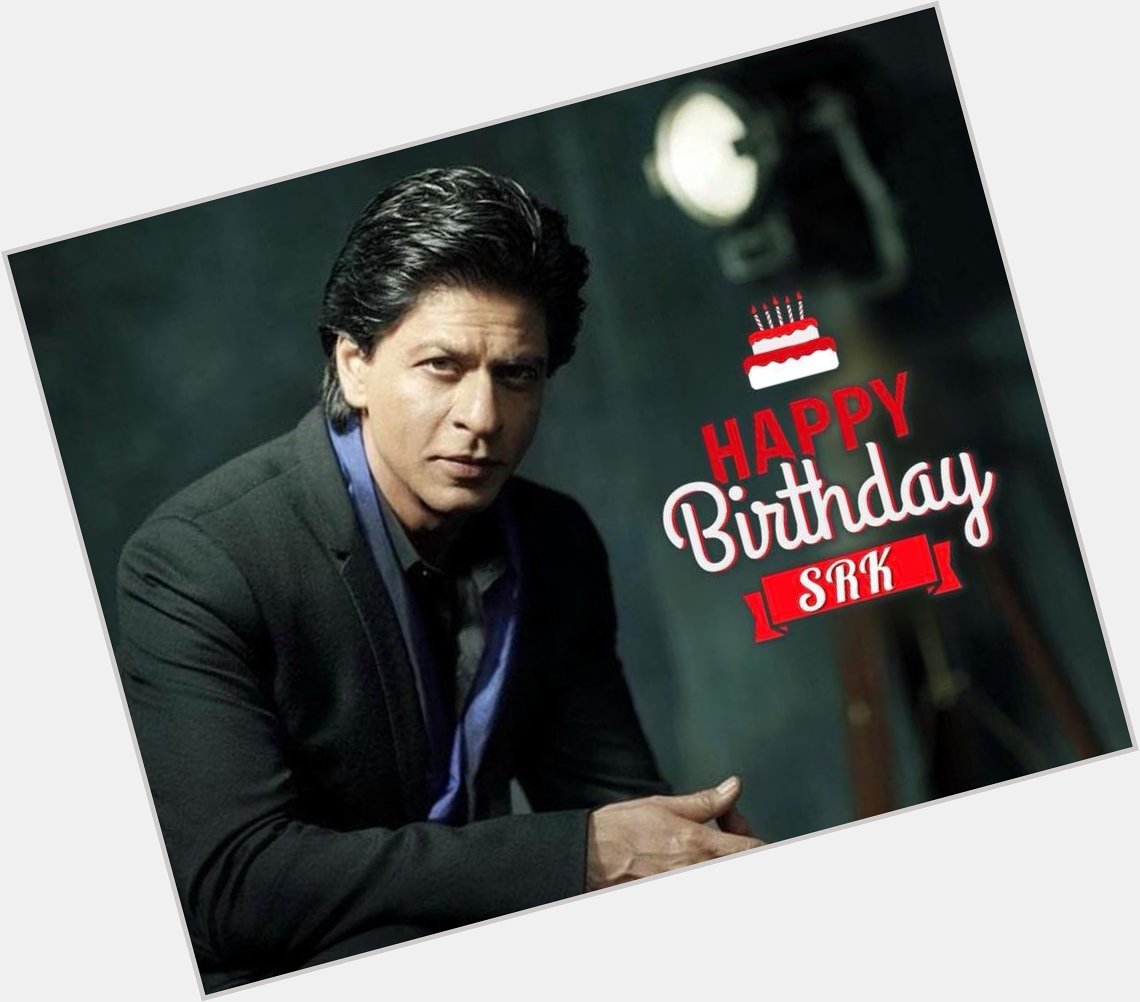 Wish u a very happy birthday king khan shahrukh khan     