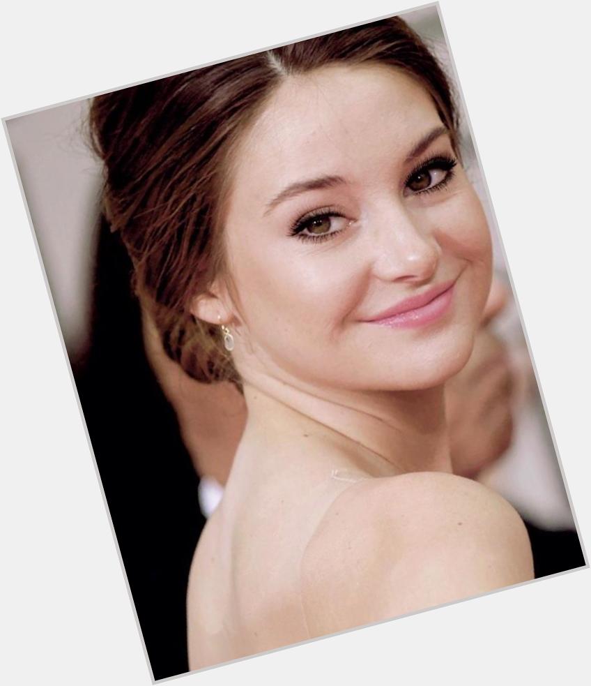 Happy Birthday to the most inspiring, gorgeous, and talented Shailene Woodley!  