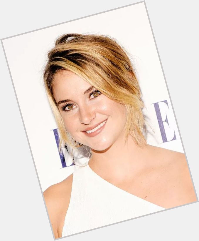 She is so beautiful. You don t get tired of looking at her. 

Happy Birthday, Shailene Woodley 