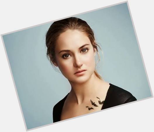 Happy birthday to the gorgeous Shailene Woodley 