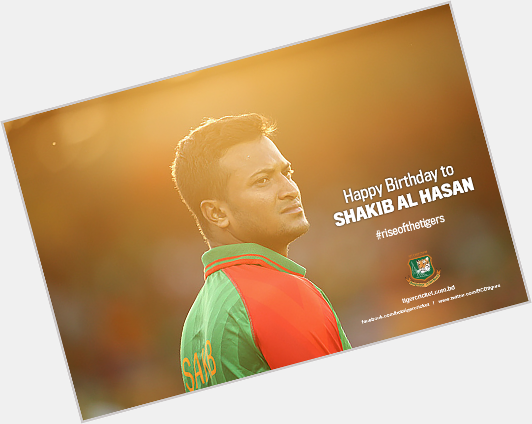 Happy Birthday to all-rounder Shakib Al Hasan ( All the best for upcoming series. 