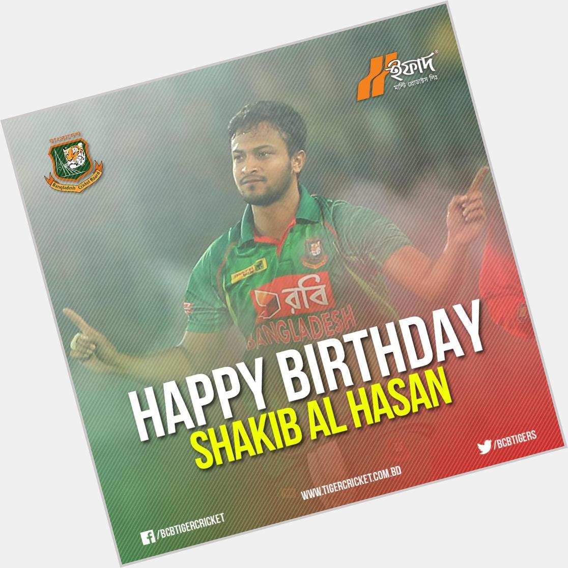 Happy Birthday SHAKIB AL HASAN 